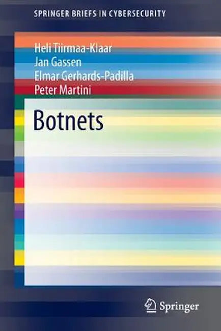 Botnets by Heli Tiirmaa-Klaar