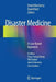 Disaster Medicine: A Case Based Approach by David Macgarty
