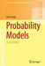 Probability Models by John Haigh