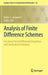 Analysis of Finite Difference Schemes: For Linear Partial Differential Equations with Generalized Solutions by Bosko S. Jovanovic