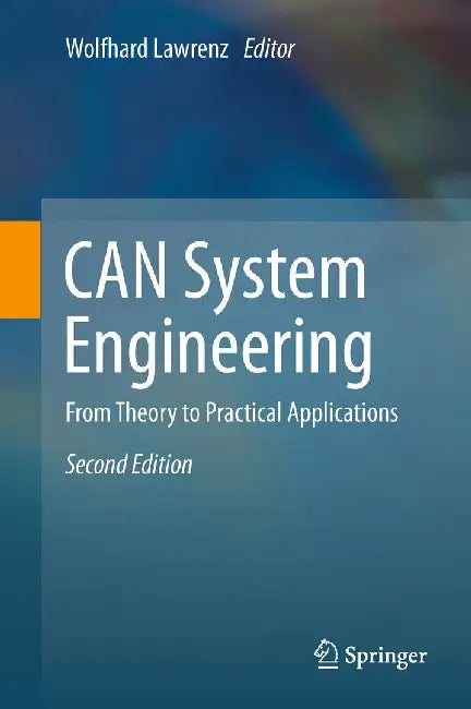 Can System Engineering: From Theory to Practical Applications by Wolfhard Lawrenz