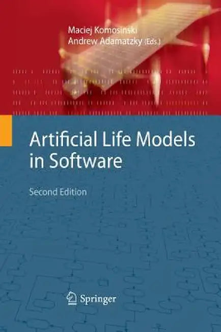 Artificial Life Models in Software by Maciej Komosinski