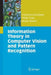 Information Theory in Computer Vision and Pattern Recognition by Francisco Escolano Ruiz