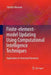 Finite Element Model Updating Using Computational Intelligence Techniques: Applications to Structural Dynamics by Tshilidzi Marwala