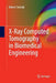 X-Ray Computed Tomography in Biomedical Engineering by Robert Cierniak