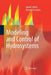 Modeling and Control of Hydrosystems by Xavier Litrico