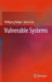 Vulnerable Systems by Wolfgang Kröger