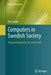 Computers in Swedish Society: Documenting Early Use and Trends by Per Lundin