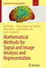Mathematical Methods for Signal and Image Analysis and Representation by Luc Florack