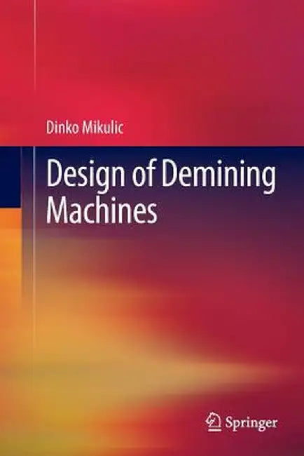 Design of Demining Machines by Dinko Mikulic