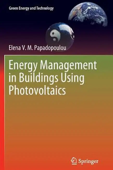 Energy Management in Buildings Using Photovoltaics by Elena Papadopoulou