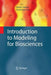 Introduction to Modeling for Biosciences by David J. Barnes
