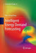 Intelligent Energy Demand Forecasting by Wei-Chiang Hong