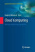 Cloud Computing: Methods and Practical Approaches by Zaigham Mahmood