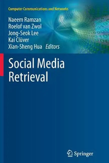 Social Media Retrieval by Naeem Ramzan