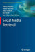 Social Media Retrieval by Naeem Ramzan