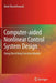 Computer-Aided Nonlinear Control System Design: Using Describing Function Models by Amir Nassirharand
