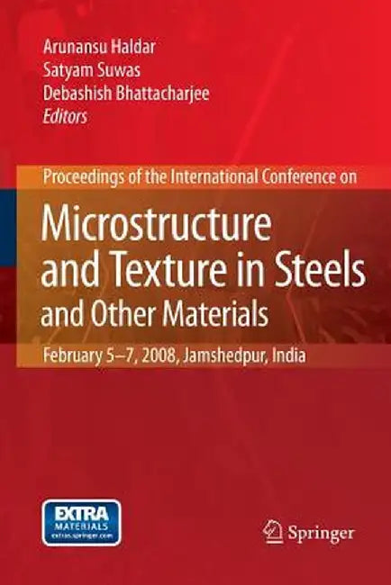 Microstructure and Texture in Steels: And Other Materials by Arunansu Haldar