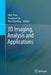3D Imaging, Analysis and Applications by Nick Pears