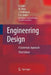 Engineering Design: A Systematic Approach by Gerhard Pahl