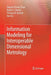 Information Modeling for Interoperable Dimensional Metrology by Y. Zhao