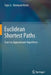 Euclidean Shortest Paths: Exact or Approximate Algorithms by Fajie Li