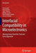 Interfacial Compatibility in Microelectronics: Moving Away from the Trial and Error Approach by Tomi Laurila