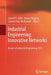 Industrial Engineering: Innovative Networks: 5th International Conference on Industrial Engineering and Industrial Management CIO 2011, Cartagena, Spa by Suresh P. Sethi