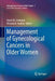 Management of Gynecological Cancers in Older Women by Stuart M. Lichtman