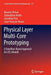 Physical Layer Multi-Core Prototyping: A Dataflow-Based Approach for Lte Enodeb by Maxime Pelcat