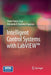 Intelligent Control Systems with Labview(tm) by Pedro Ponce-Cruz