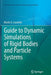 Guide to Dynamic Simulations of Rigid Bodies and Particle Systems by Murilo G. Coutinho