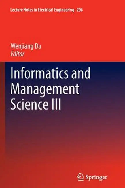 Informatics and Management Science III by Wenjiang Du