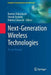 Next-Generation Wireless Technologies: 4g and Beyond by Naveen Chilamkurti