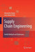 Supply Chain Engineering: Useful Methods and Techniques by Alexandre Dolgui