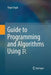 Guide to Programming and Algorithms Using R by Özgür Ergül