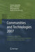 Communities and Technologies 2007: Proceedings of the Third Communities and Technologies Conference, Michigan State University 2007 by Charles Steinfield