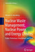 Nuclear Waste Management, Nuclear Power, and Energy Choices: Public Preferences, Perceptions, and Trust by Michael Greenberg