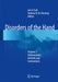 Disorders of the Hand: Volume 3: Inflammation, Arthritis and Contractures by Ian A. Trail