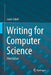 Writing for Computer Science by Justin Zobel