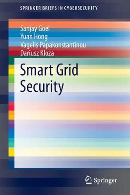 Smart Grid Security by Sanjay Goel