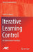 Iterative Learning Control: An Optimization Paradigm by David H. Owens