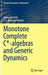 Monotone Complete C*-Algebras and Generic Dynamics by Kazuyuki Saitô