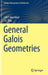 General Galois Geometries by James Hirschfeld