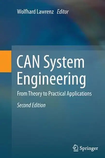 Can System Engineering: From Theory to Practical Applications by Wolfhard Lawrenz