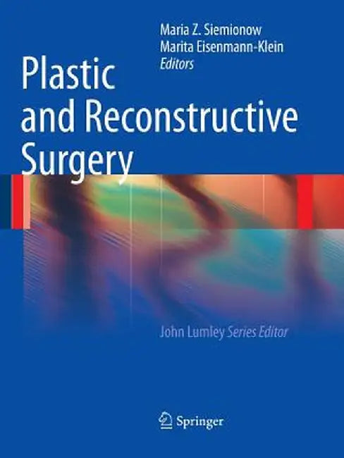 Plastic and Reconstructive Surgery by Maria Z. Siemionow