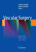 Vascular Surgery by Jamal J. Hoballah