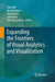Expanding the Frontiers of Visual Analytics and Visualization by John Dill