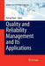 Quality and Reliability Management and Its Applications by Hoang Pham