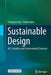 Sustainable Design: Hci, Usability and Environmental Concerns by Tomayess Issa